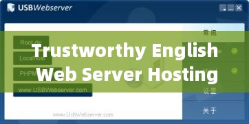 Trustworthy English Web Server Hosting Companies: Your Key to a Seamless Online Experience